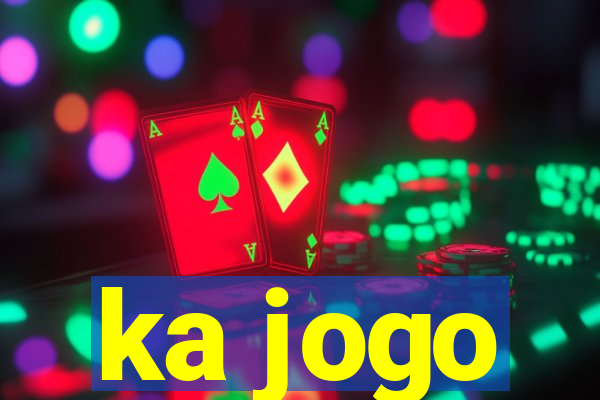 ka jogo